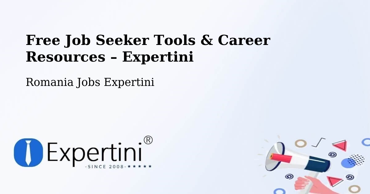 Free Job Seeker Tools & Career Resources – Comuna Săcădat - Comuna Săcădat, Romania Jobs Expertini